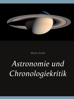 cover image of Astronomie und Chronologiekritik